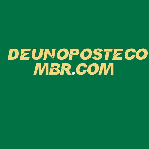 Logo da DEUNOPOSTECOMBR